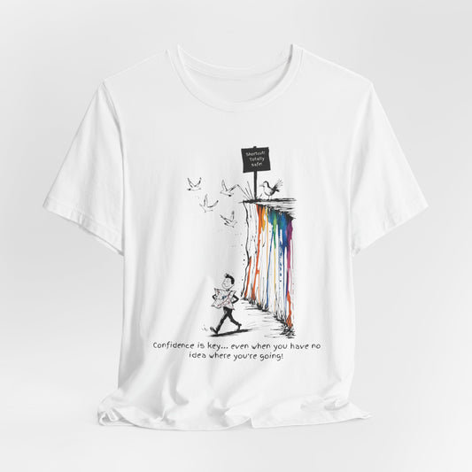 Inspirational Confidence T-Shirt - Unisex Short Sleeve Tee