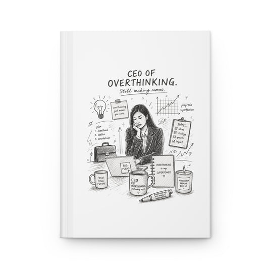 CEO of Overthinking Journal – Still Making Moves Notebook