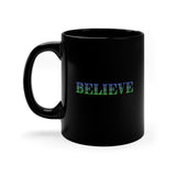Believe 11oz Black Mug Believe 11oz Black Mug