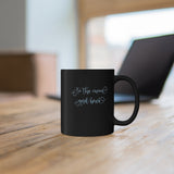 To Do Moon And Back 11oz Black Mug Barty life To Do Moon And Back 11oz Black Mug Barty life