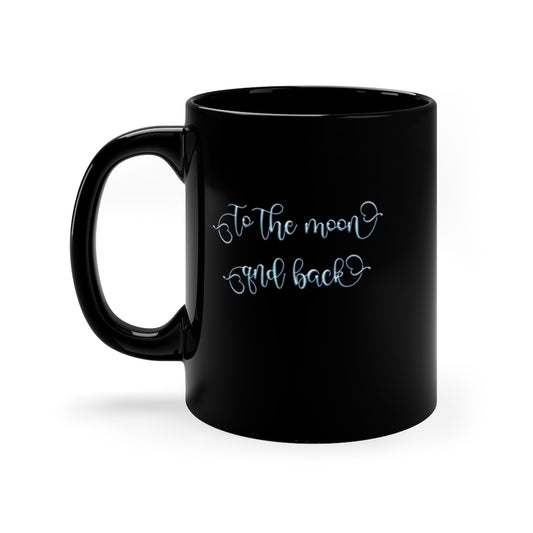 To Do Moon And Back 11oz Black Mug Barty life