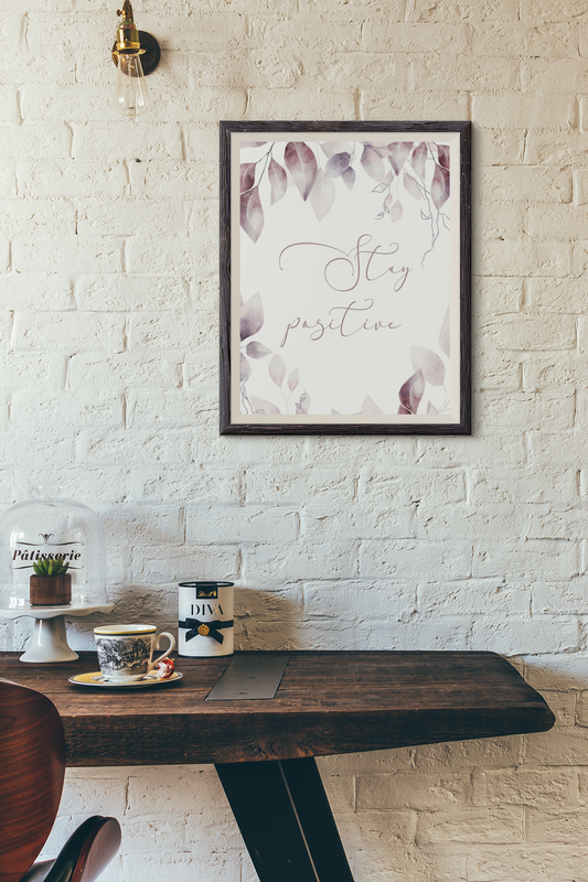 Stay Positive- Wall Art Barty life