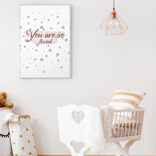 You Are So Loved, Pink, Silver Glitter - Nursery Wall Art Barty life