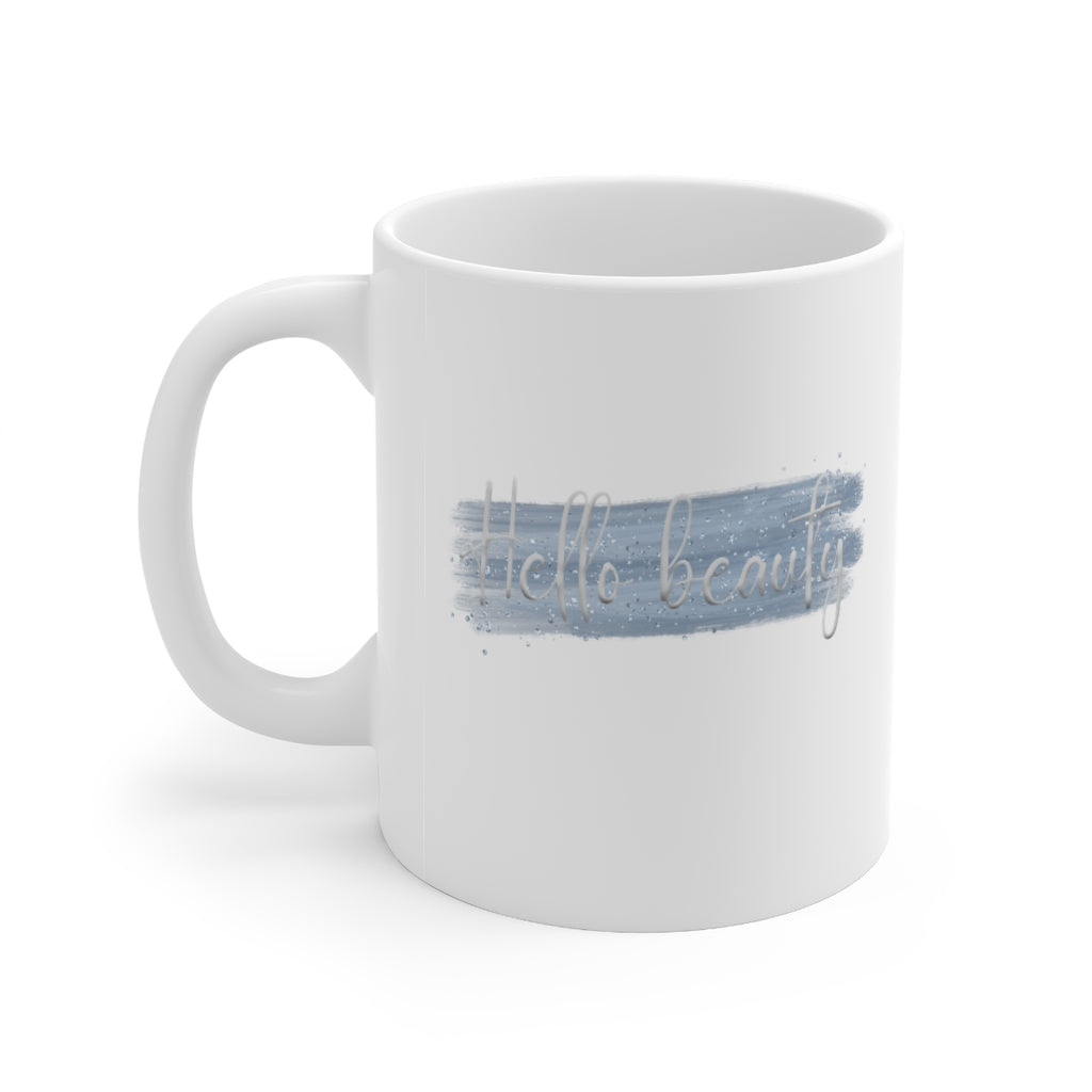 Hello Beauty Mug 11oz Barty life Hello Beauty Mug 11oz Barty life