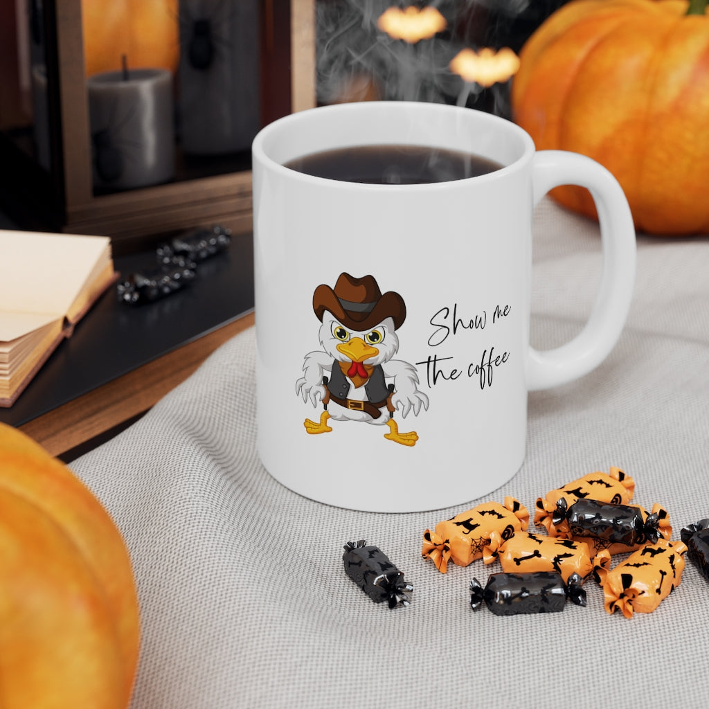 Show Me The Coffee Ceramic Mug 11oz Barty life Show Me The Coffee Ceramic Mug 11oz Barty life