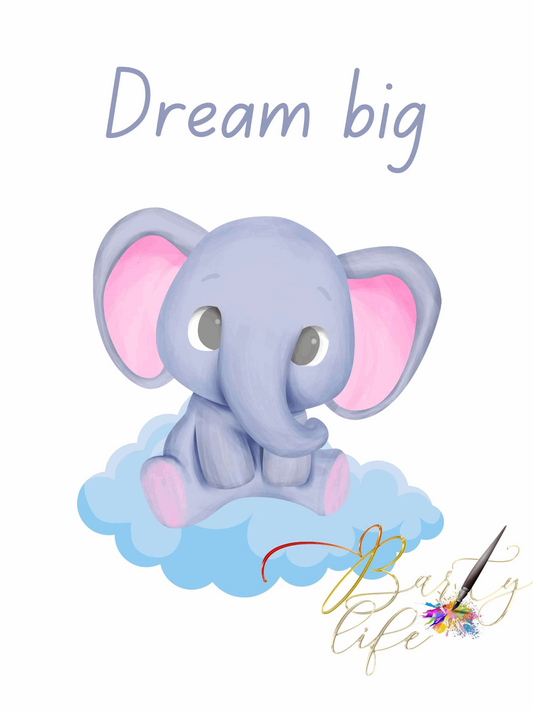 Dream Big, Be Wise, Be Great - Nursery Wall Art Barty life