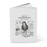 CEO of Overthinking Journal – Still Making Moves Notebook