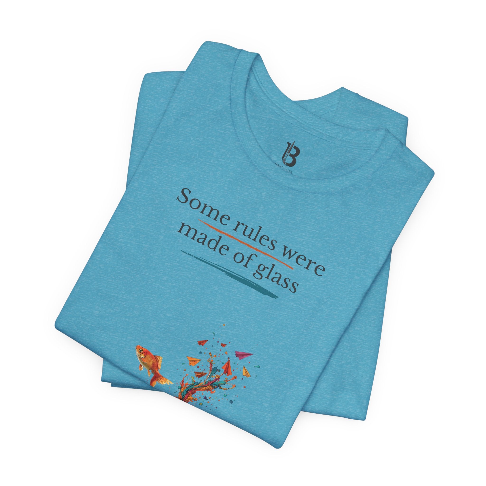 T-Shirt — "Some rules were made of glass" Goldfish Bowl Art Tee