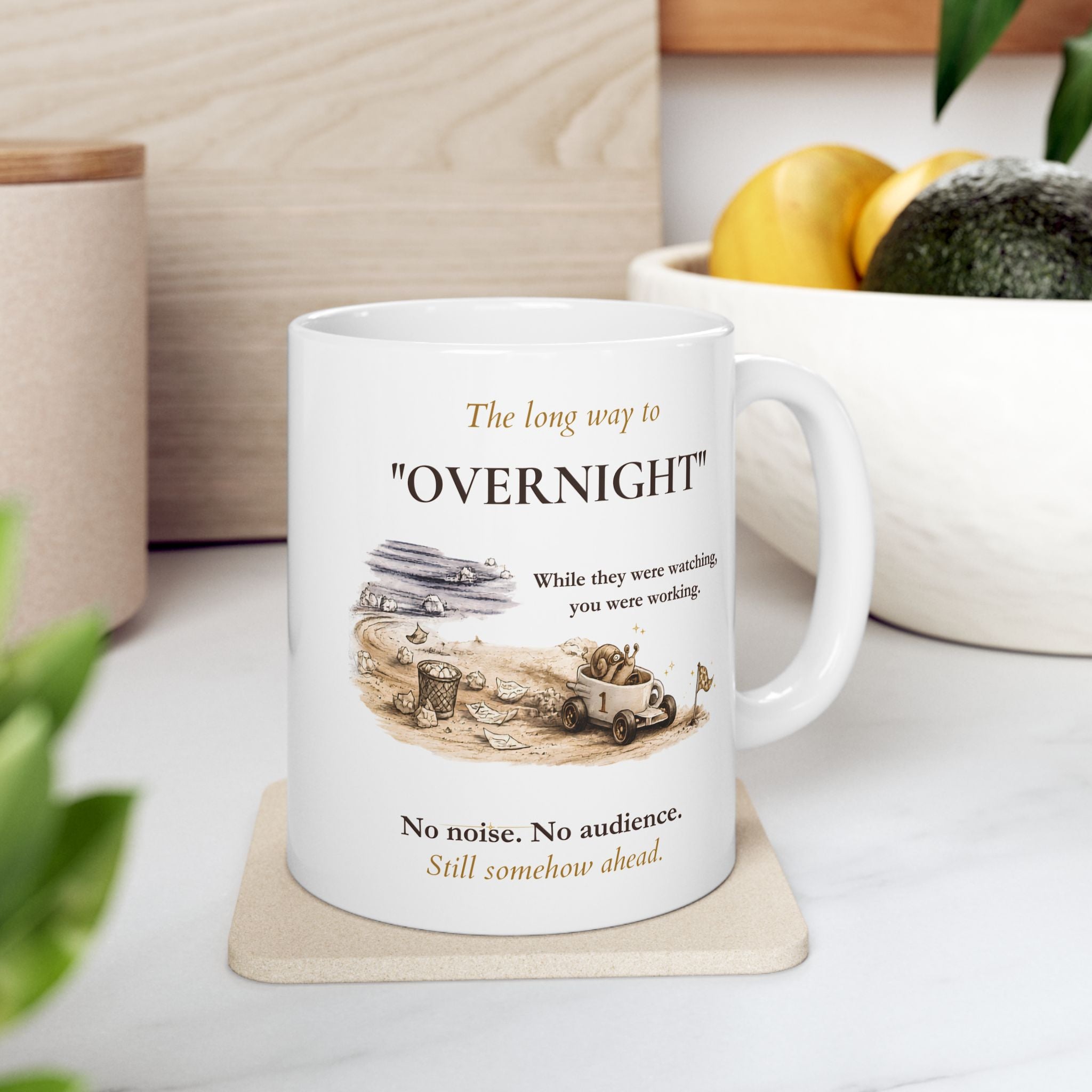 The Long Way to “Overnight” Mug – Motivational Coffee Mug for Quiet Progress