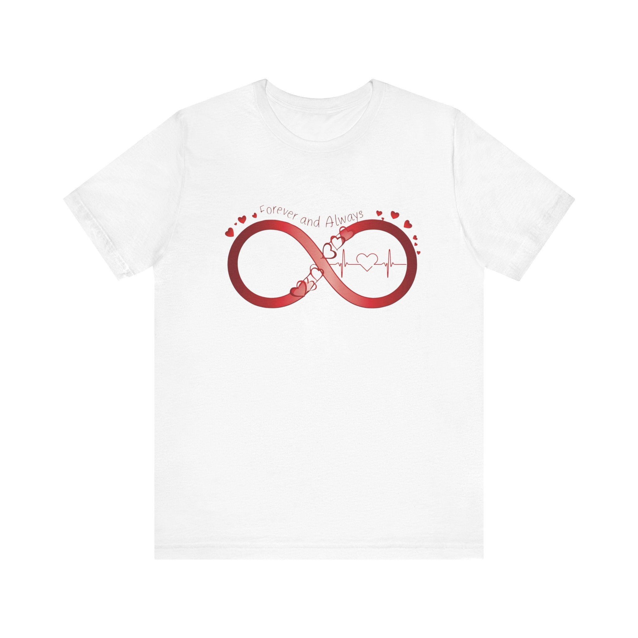 T-Shirt with Infinity Symbol and Hearts Forever and Always Design