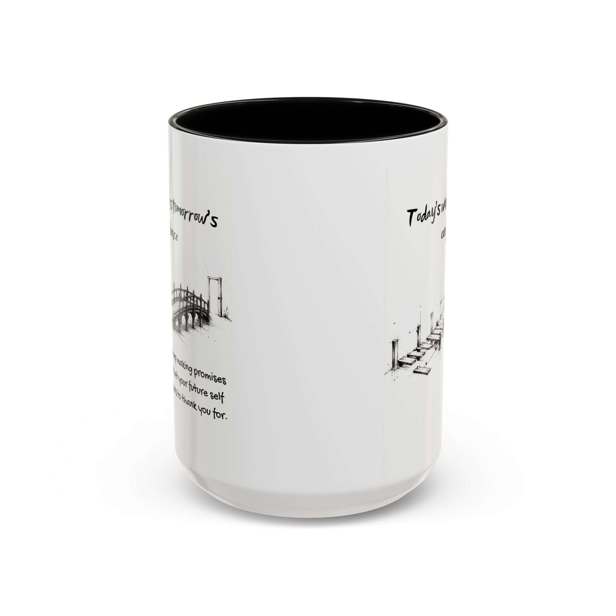 Tomorrow’s Confidence Mug – Motivational Coffee Mug for Consistency & Growth
