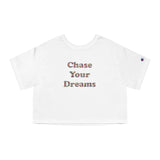 Champion Women's Heritage Cropped T-Shirt - "Chase Your Dreams" Floral and Trophy Design