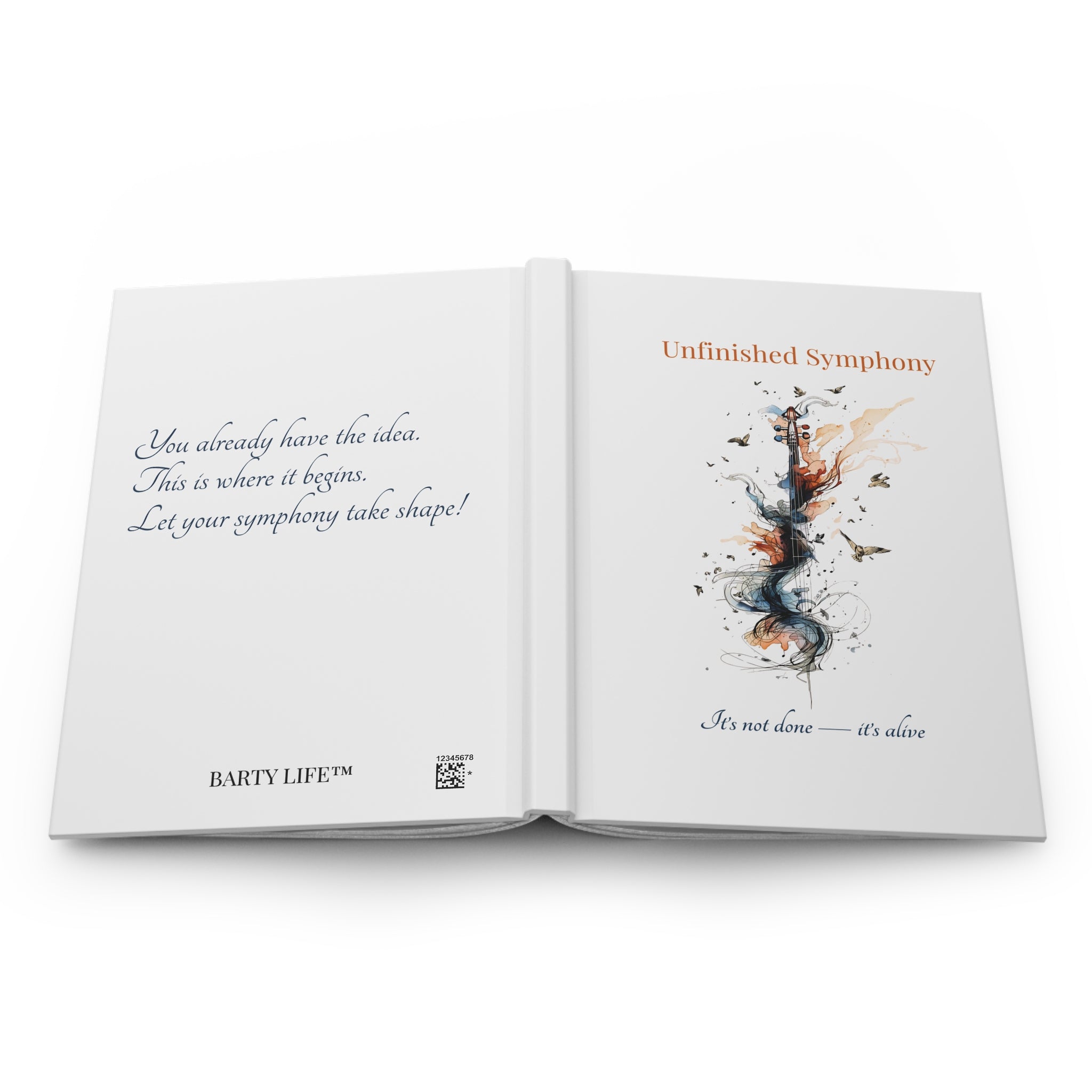 Unfinished Symphony Journal — Inspirational Hardcover Notebook for Ideas, Creativity & Personal Growth