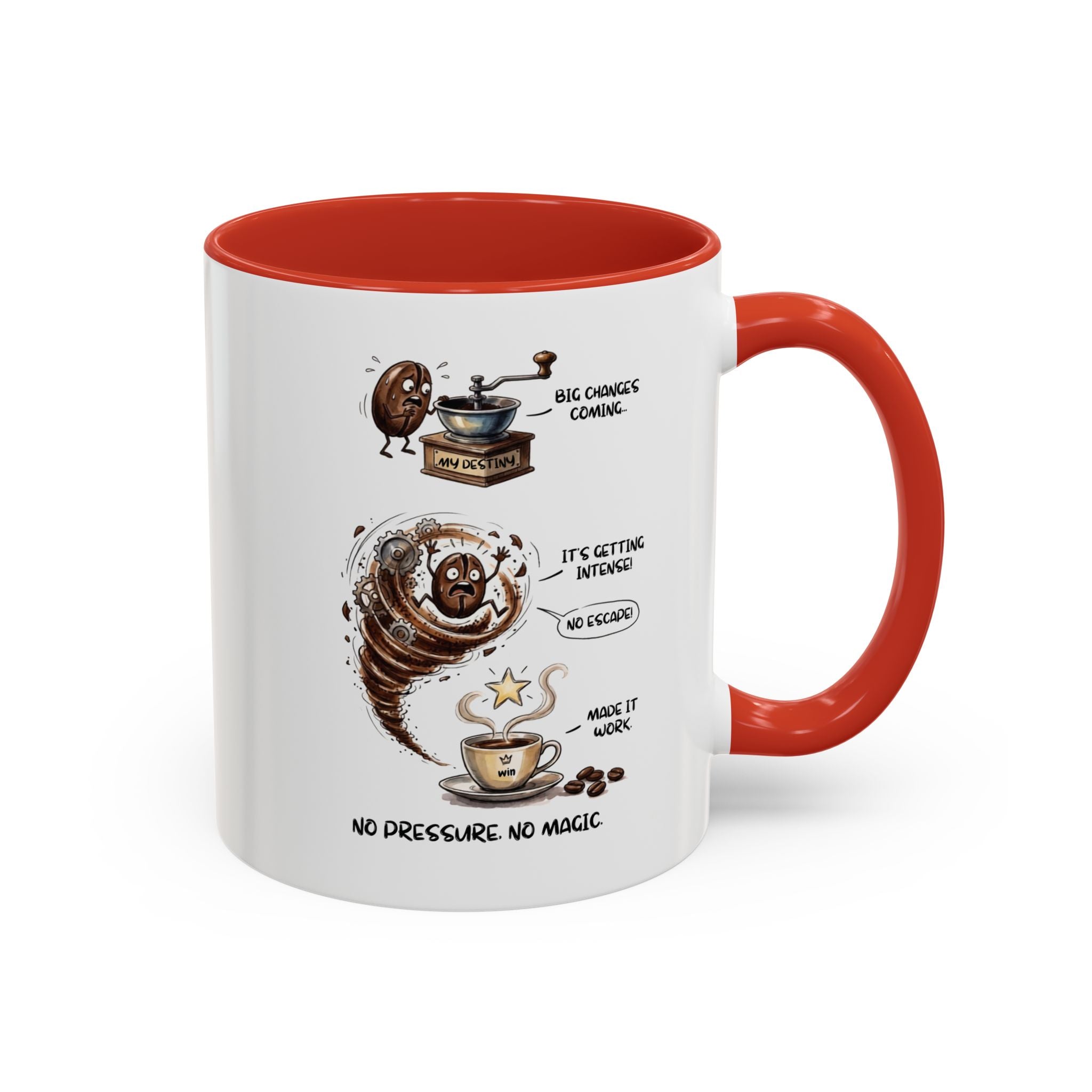 No Pressure, No Magic Mug – Funny Motivational Coffee Mug