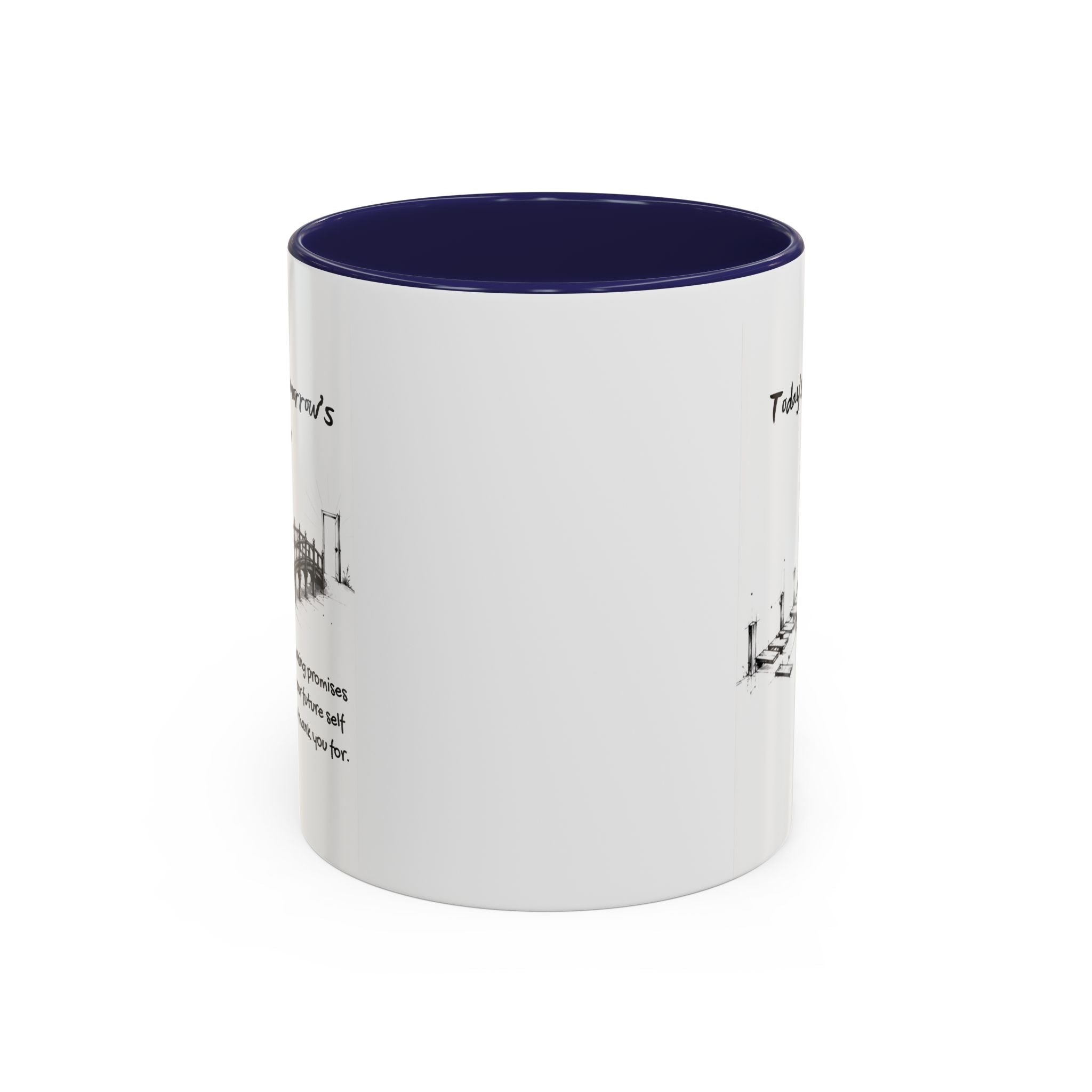 Tomorrow’s Confidence Mug – Motivational Coffee Mug for Consistency & Growth