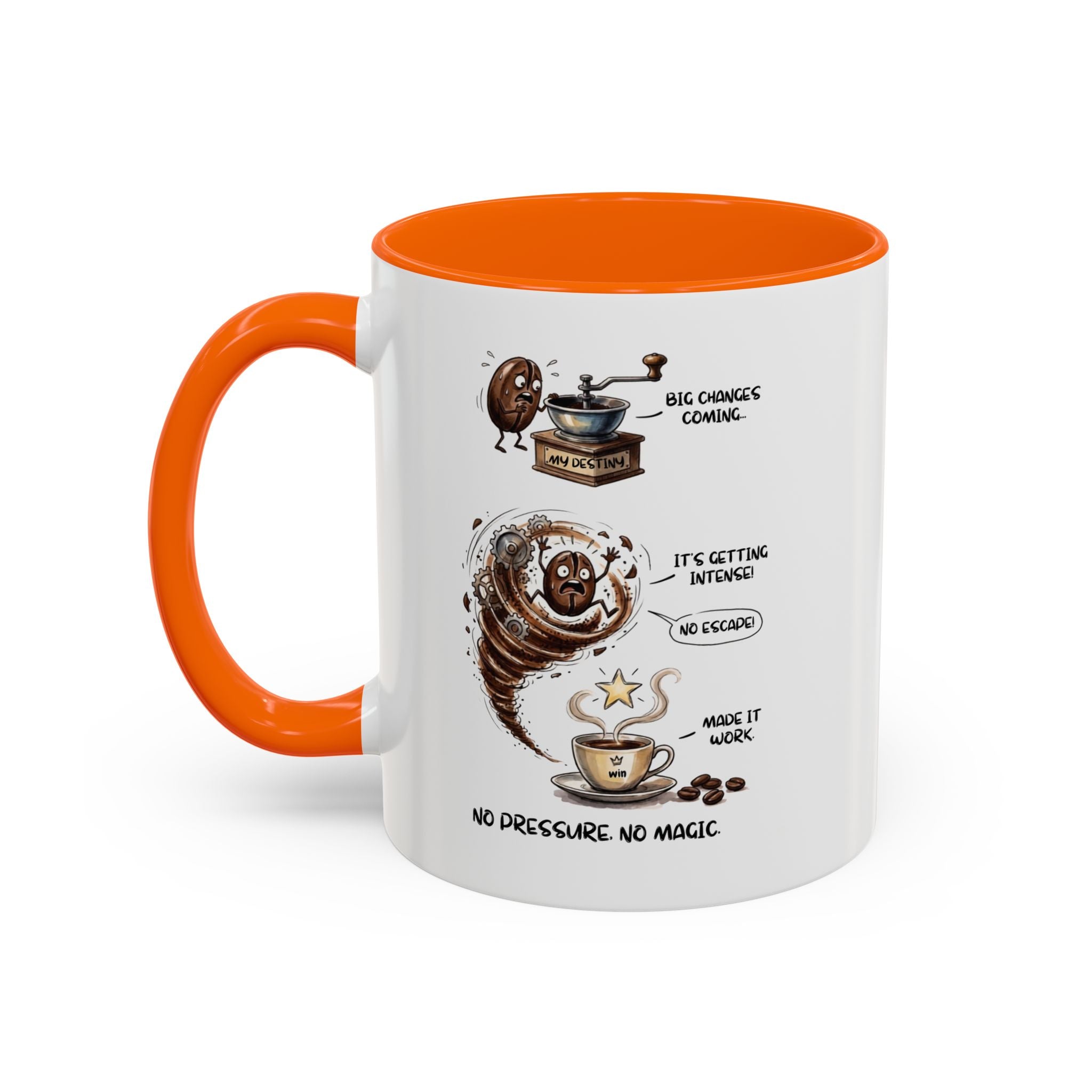 No Pressure, No Magic Mug – Funny Motivational Coffee Mug