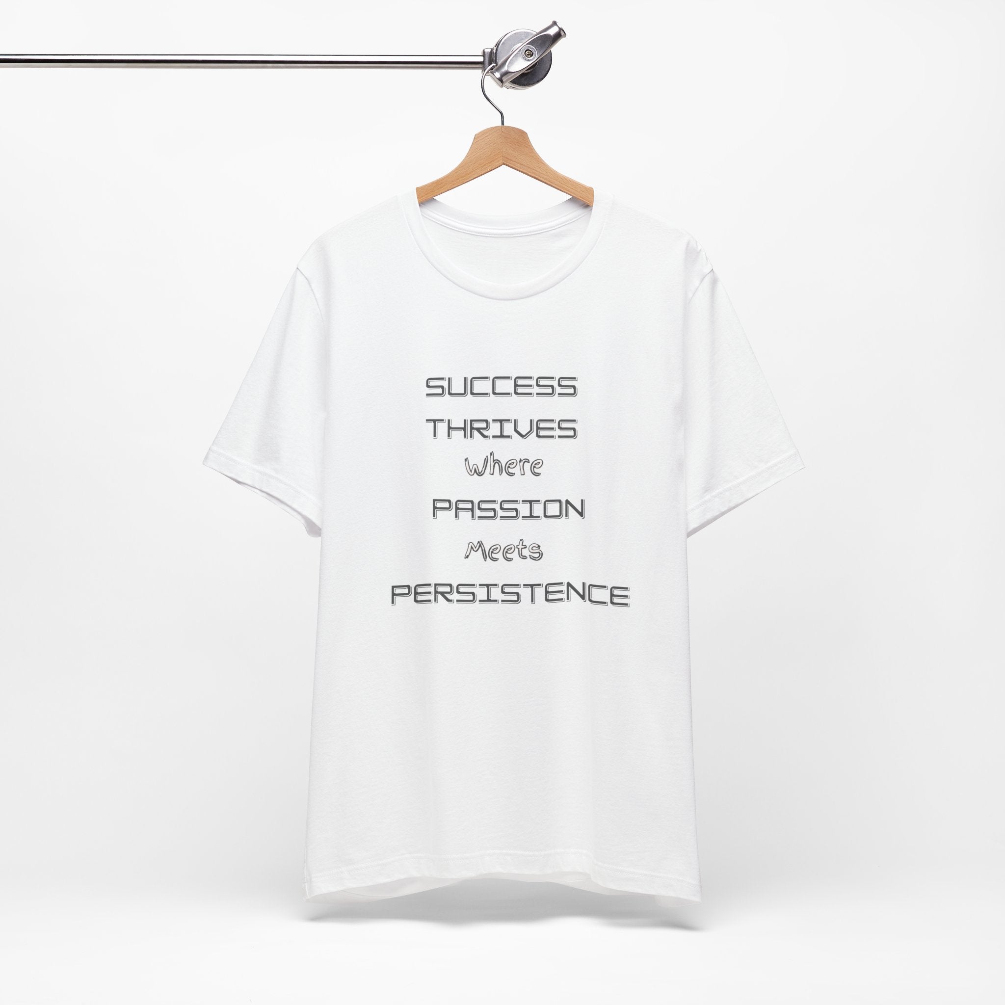 Motivational Quote Tee-Success thrives where passion meets persistence - Unisex Jersey Short Sleeve