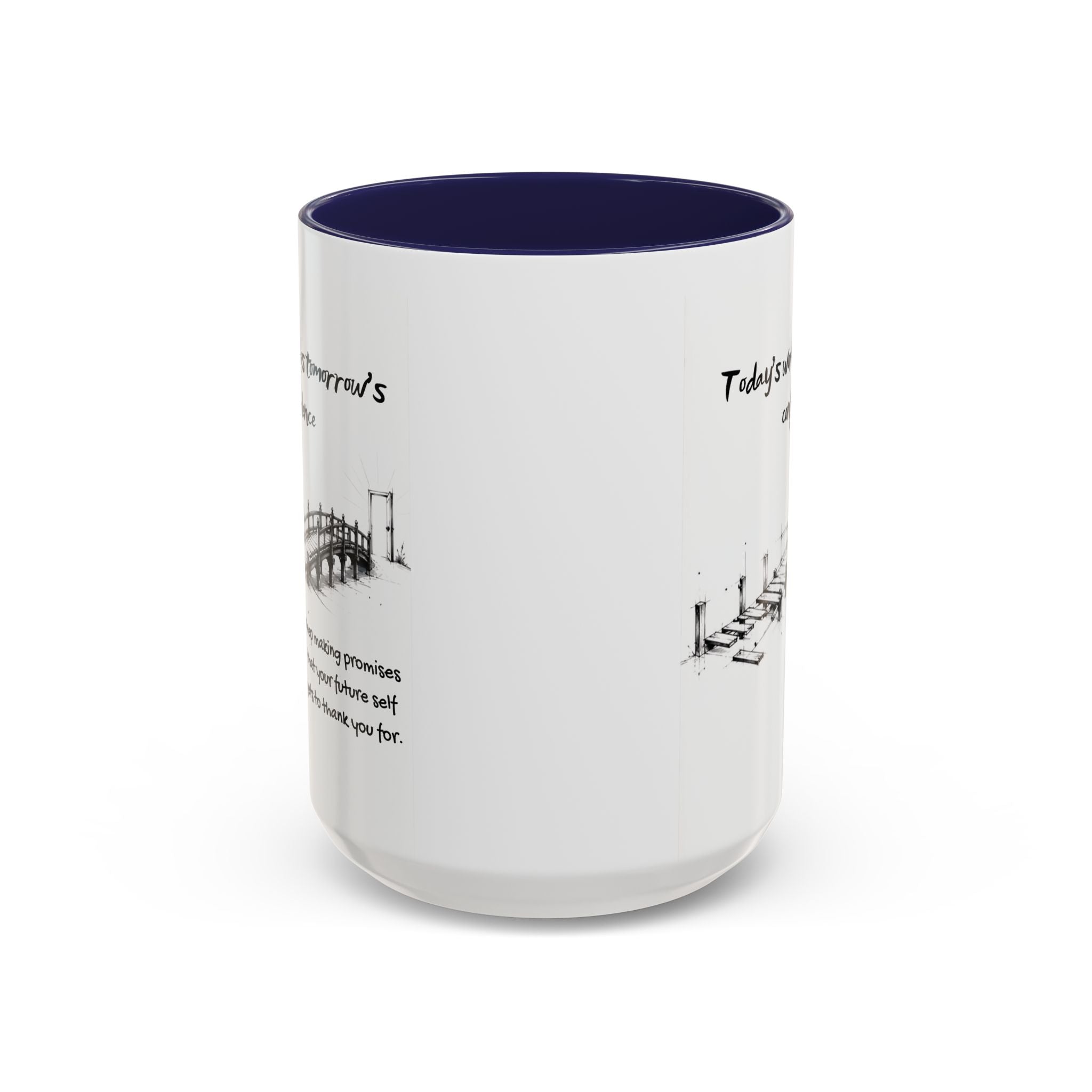 Tomorrow’s Confidence Mug – Motivational Coffee Mug for Consistency & Growth