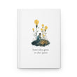 Some Ideas Grow in the Quiet – Minimalist Creative Journal | Barty Life Notebook for Ideas & Reflection
