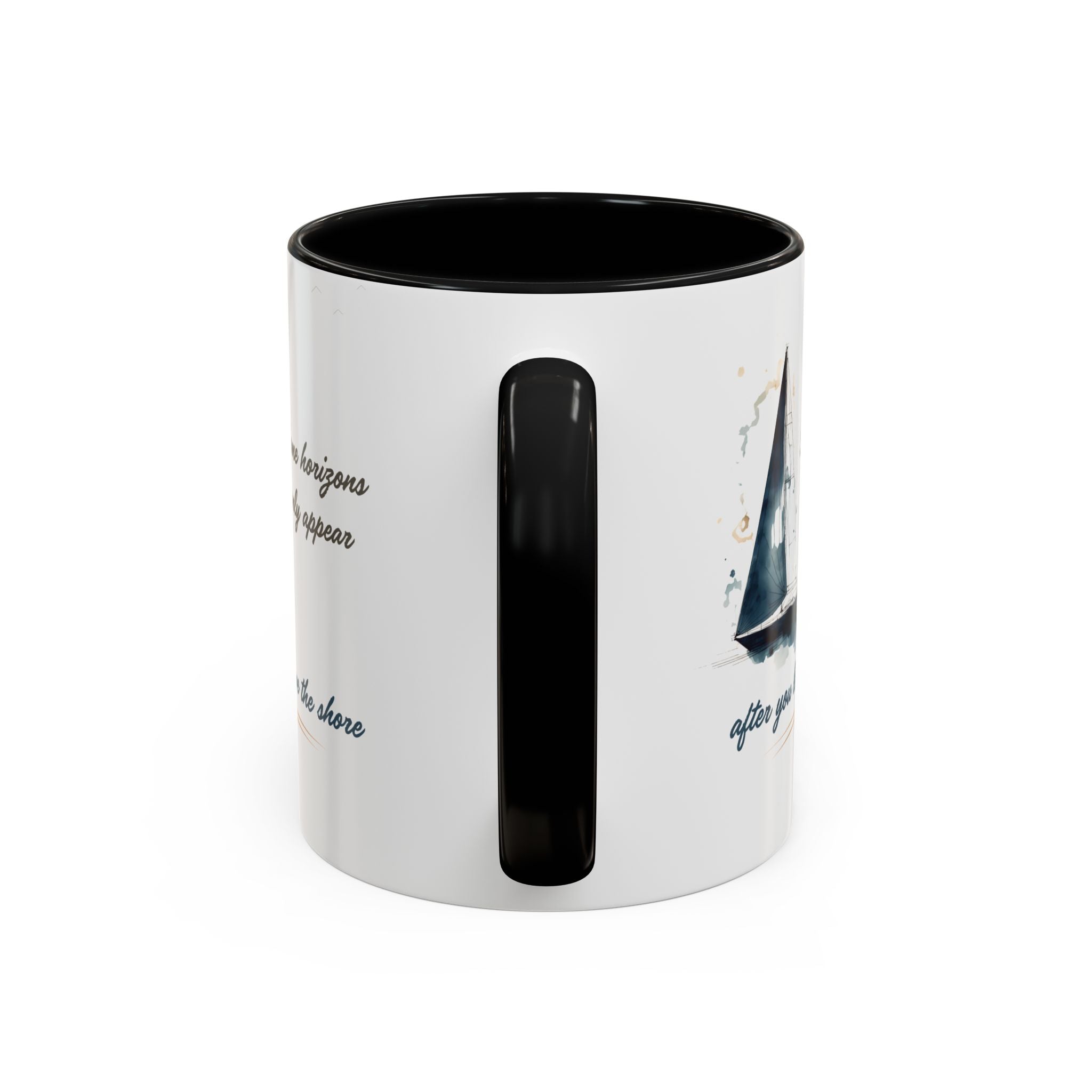 Sailing Mug – Some Horizons Only Appear After You Leave the Shore | Nautical Coffee Mug 11oz, 15oz
