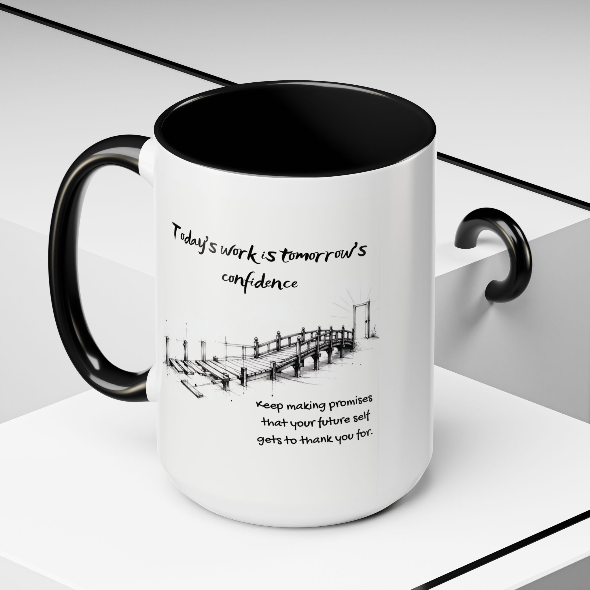 Tomorrow’s Confidence Mug – Motivational Coffee Mug for Consistency & Growth