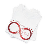 T-Shirt with Infinity Symbol and Hearts Forever and Always Design