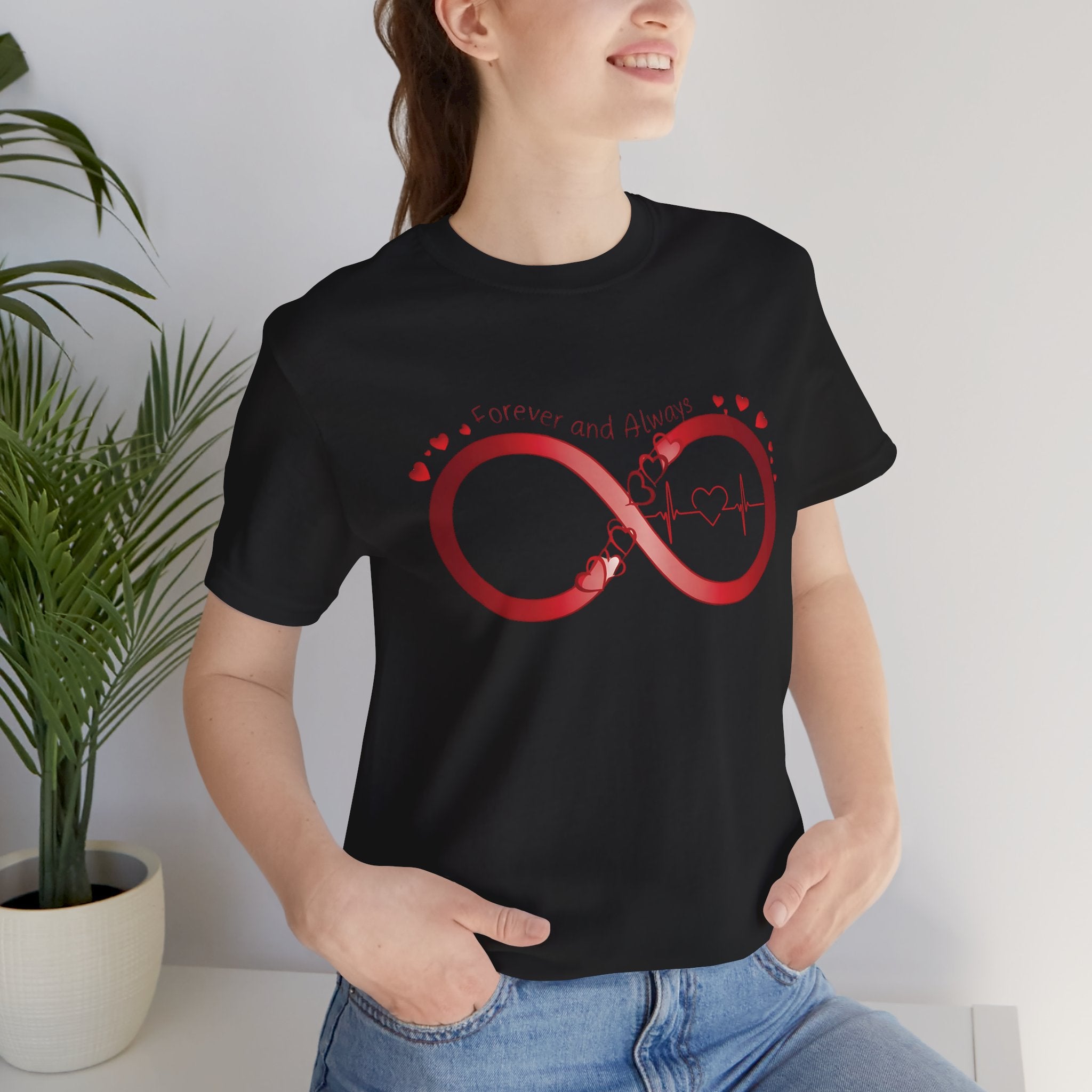 T-Shirt with Infinity Symbol and Hearts Forever and Always Design