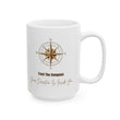 Trust the Compass – Inspirational Ceramic Mug, 11oz & 15oz