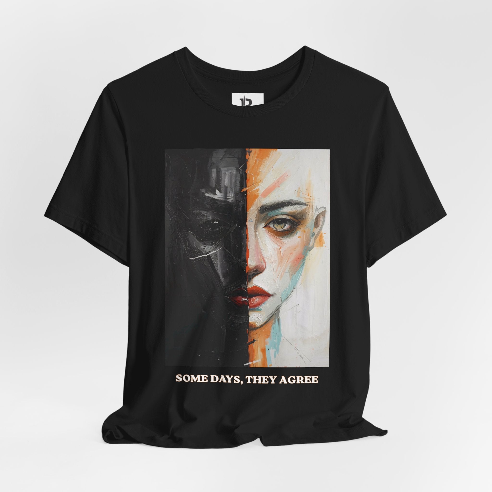 Split Mind T-Shirt – “Some Days, They Agree”