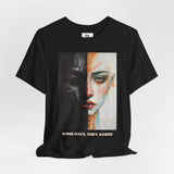 Split Mind T-Shirt – “Some Days, They Agree”