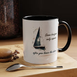 Sailing Mug – Some Horizons Only Appear After You Leave the Shore | Nautical Coffee Mug 11oz, 15oz