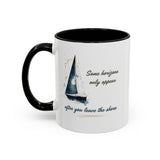 Sailing Mug – Some Horizons Only Appear After You Leave the Shore | Nautical Coffee Mug 11oz, 15oz