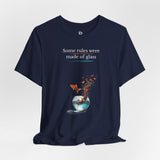 T-Shirt — "Some rules were made of glass" Goldfish Bowl Art Tee