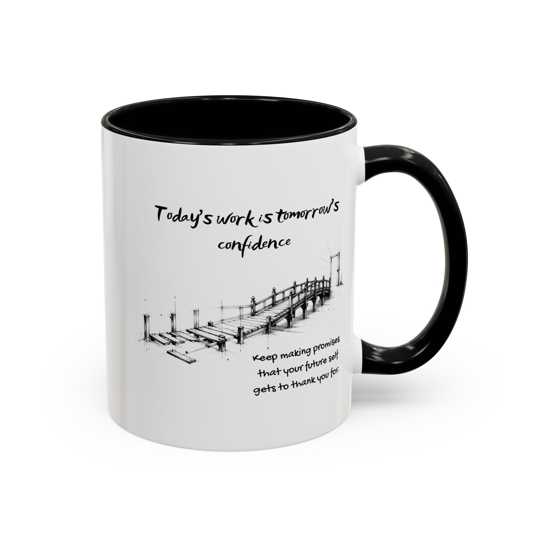 Tomorrow’s Confidence Mug – Motivational Coffee Mug for Consistency & Growth