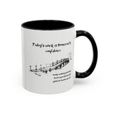 Tomorrow’s Confidence Mug – Motivational Coffee Mug for Consistency & Growth