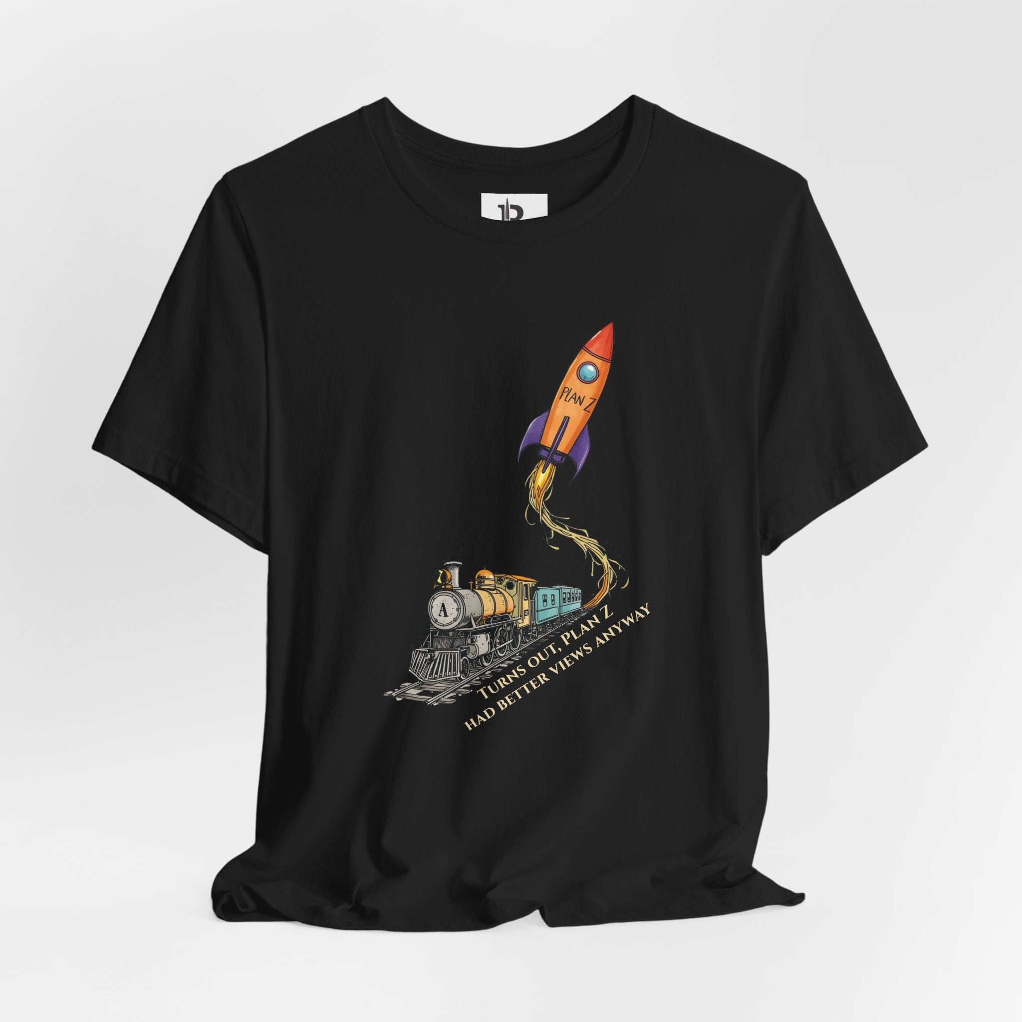 Plan Z Graphic T-Shirt – Motivational Train & Rocket Design Tee, Inspirational Quote Shirt