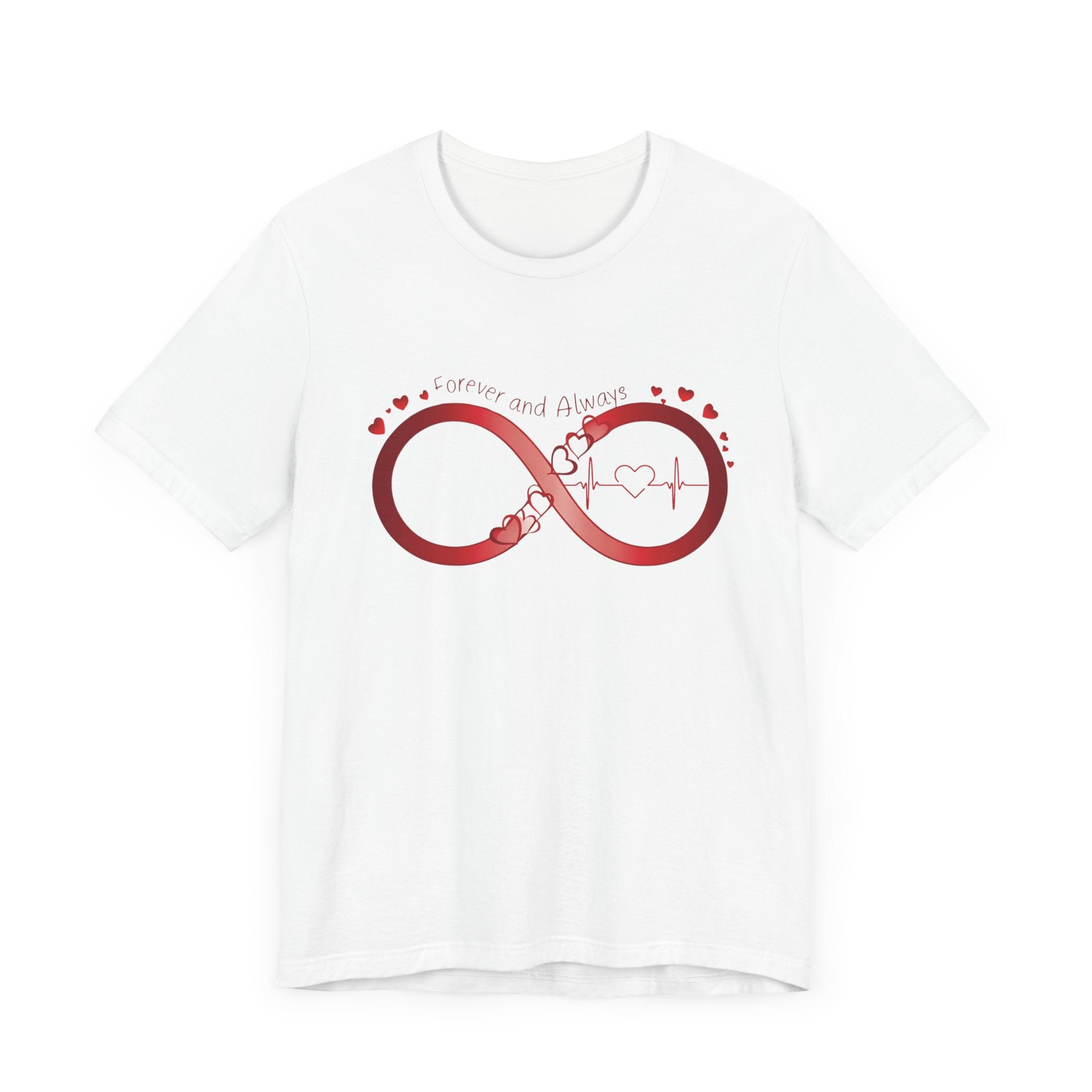 T-Shirt with Infinity Symbol and Hearts Forever and Always Design