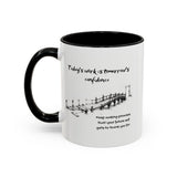 Tomorrow’s Confidence Mug – Motivational Coffee Mug for Consistency & Growth