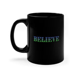Believe 11oz Black Mug