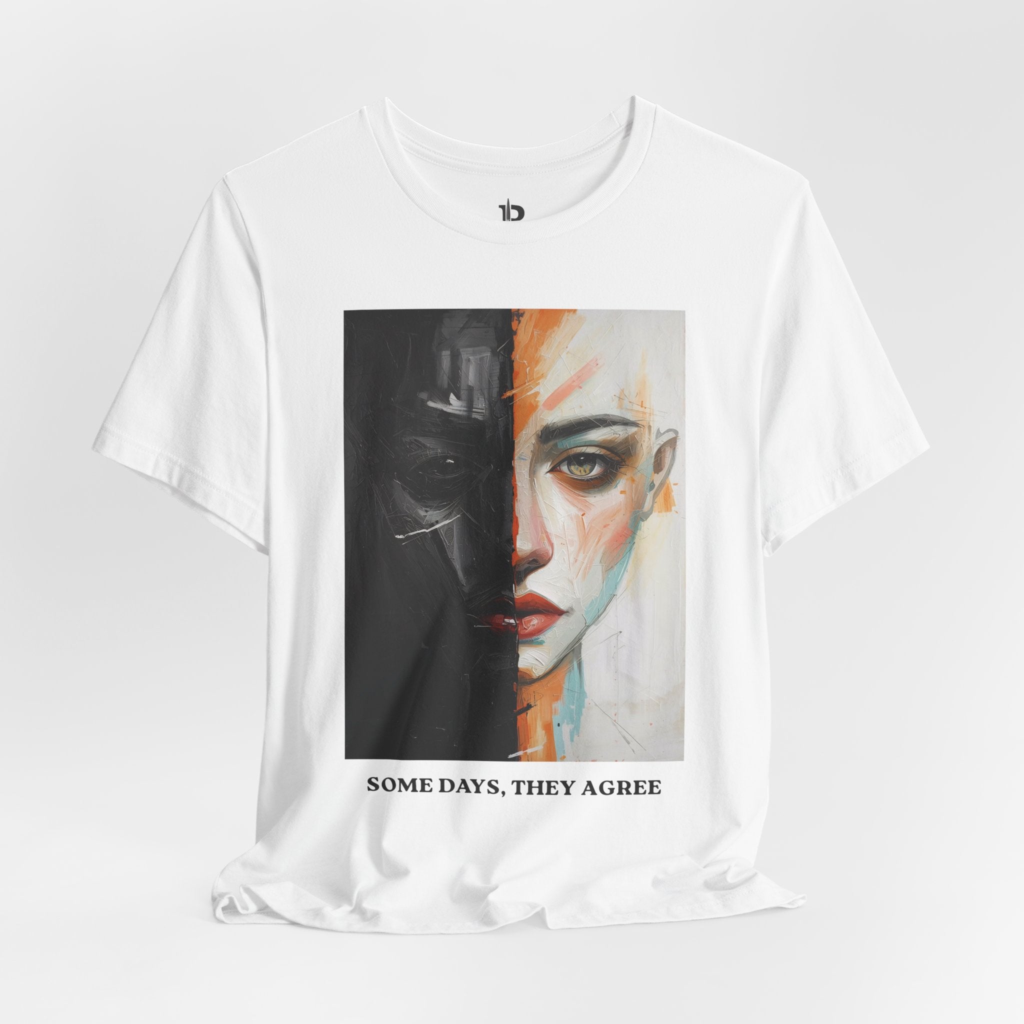 Split Mind T-Shirt – “Some Days, They Agree”