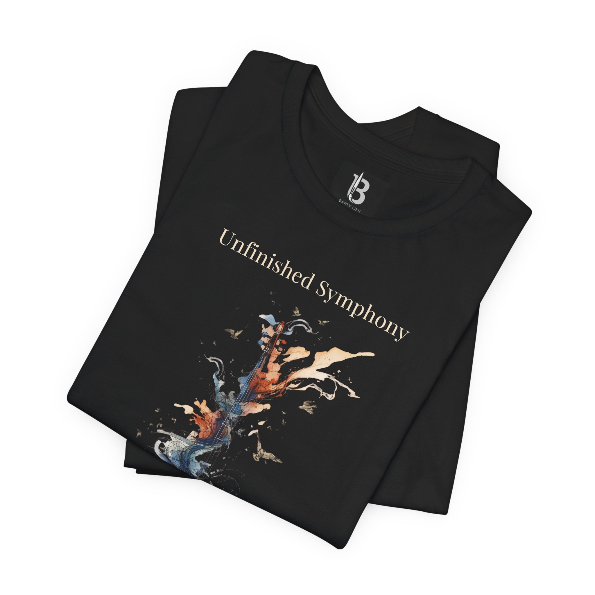 Unfinished Symphony T-Shirt – Artistic Music Design, Creative Process Tee, “It’s Not Done It’s Alive” Inspirational Shirt