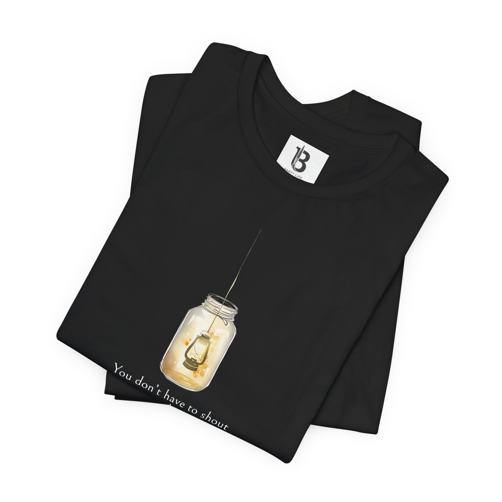 Minimalist Lantern T-Shirt – “You Don’t Have to Shout to Shine” Aesthetic Tee