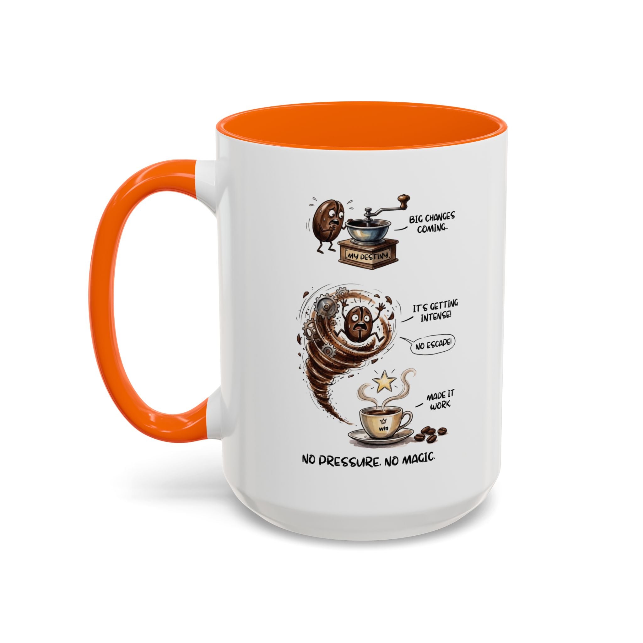 No Pressure, No Magic Mug – Funny Motivational Coffee Mug