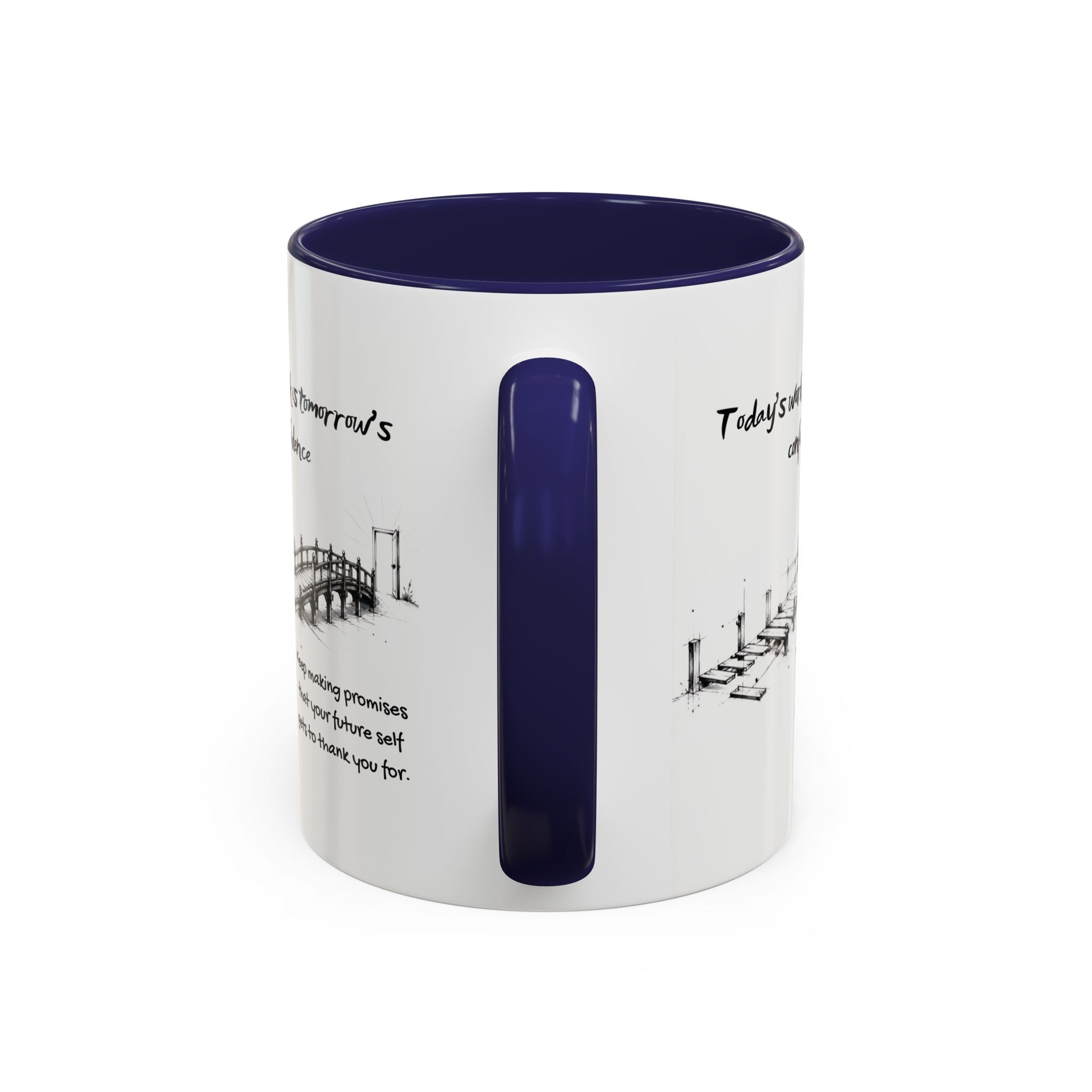 Tomorrow’s Confidence Mug – Motivational Coffee Mug for Consistency & Growth
