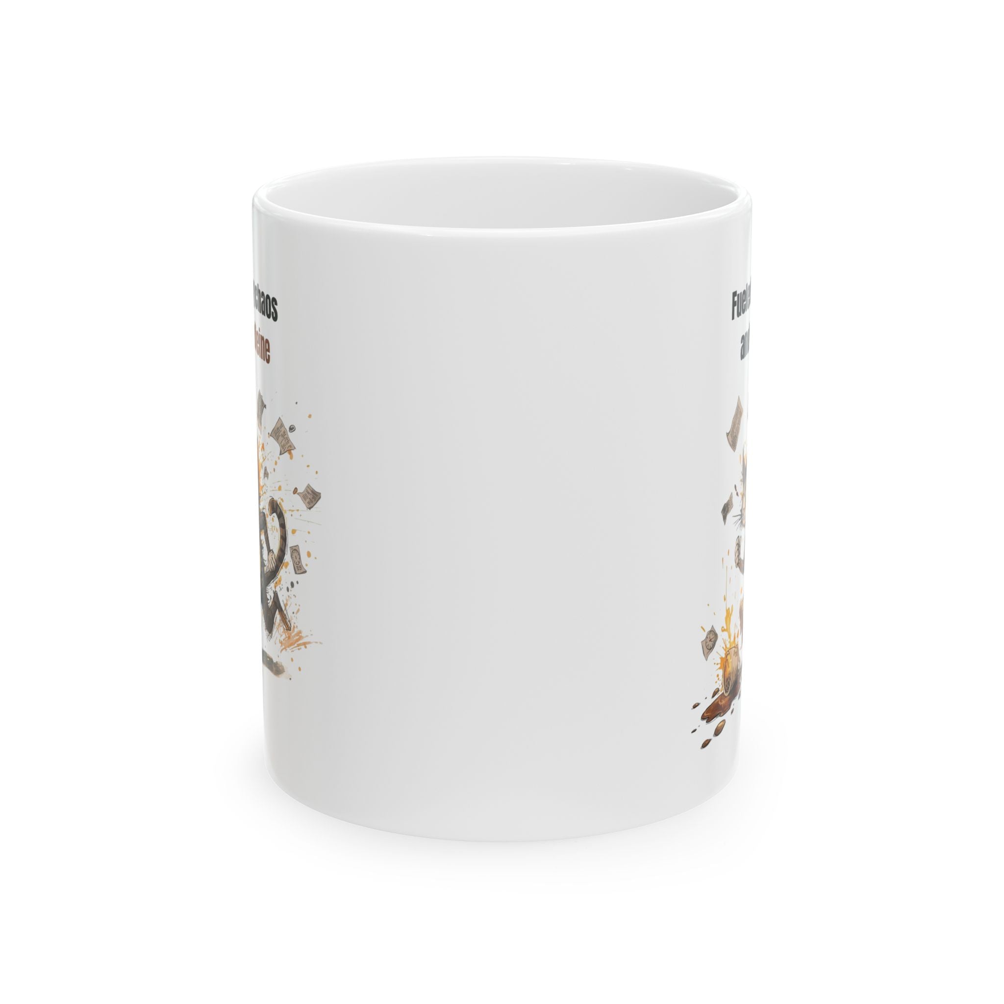 Fueled by Chaos and Caffeine Mug