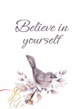 Believe To Yourself - Wall Art Barty life