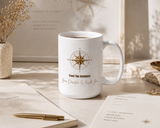 Trust the Compass – Inspirational Ceramic Mug, 11oz & 15oz