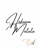Hakuna Matata- Motivational wall art Barty life
