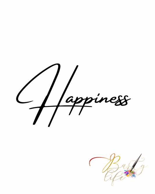 Happiness- Motivational wall art Barty life