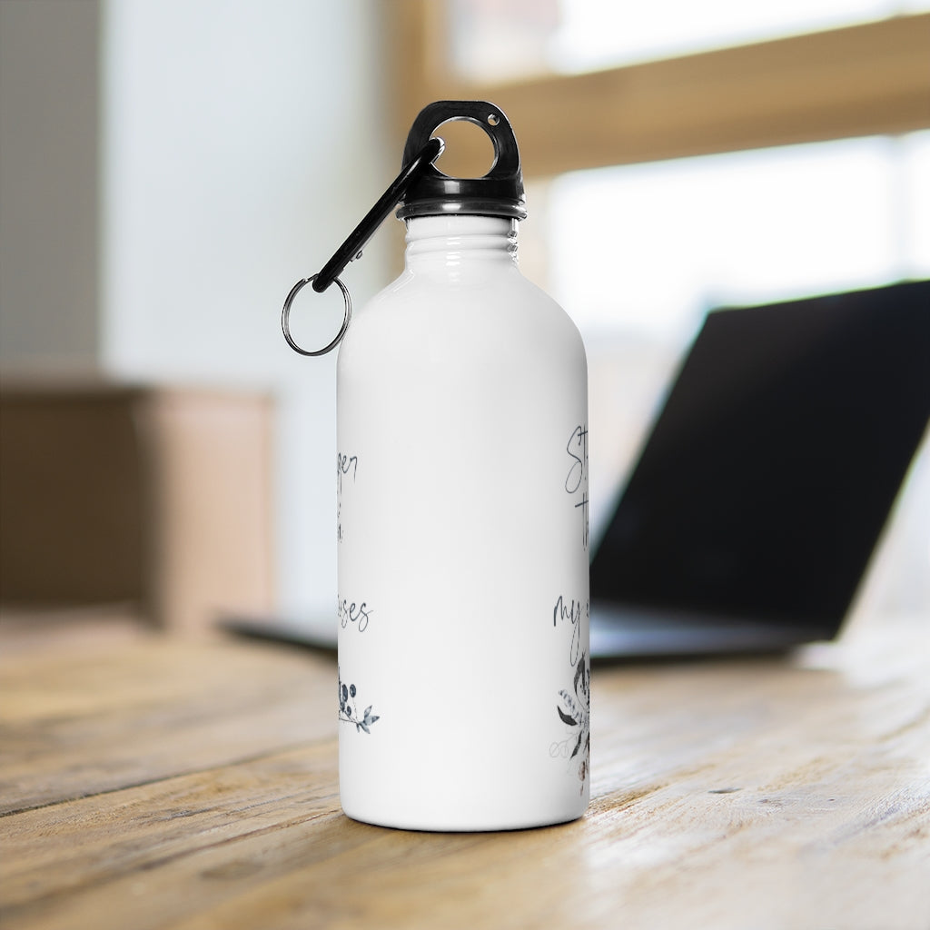 Stronger then my excuses -Stainless Steel Water Bottle Barty life